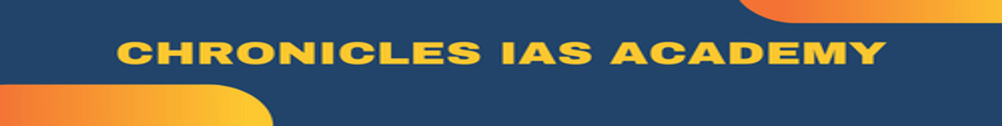 Chronicles IAS Academy